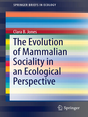 cover image of The Evolution of Mammalian Sociality in an Ecological Perspective